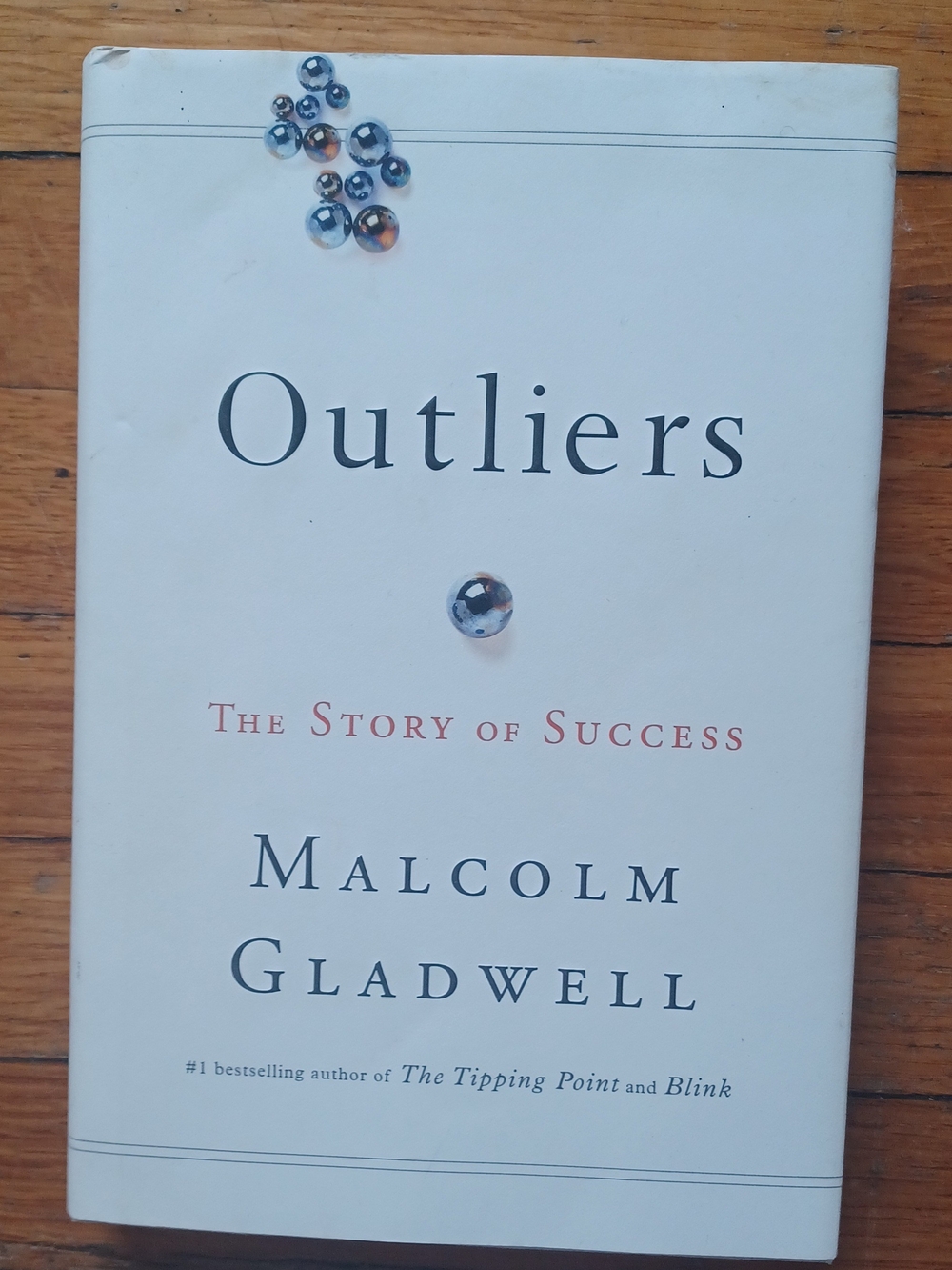 Outliers by Malcolm Gladwell - Hardcover Book
